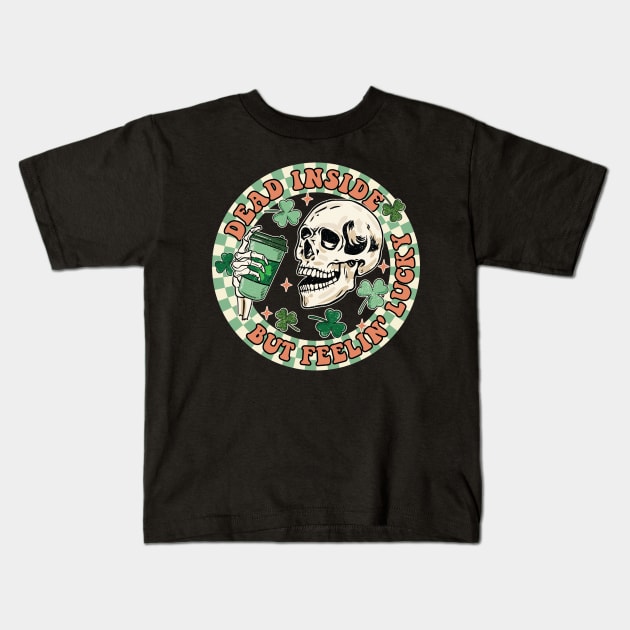 Dead Inside But Feelin Lucky Funny Skeleton Groovy St Patricks Day Kids T-Shirt by DenverSlade